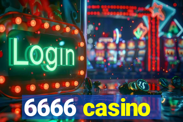 6666 casino